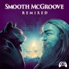 Smooth McGroove Remixed, 2015