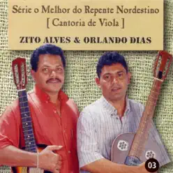 Série o Melhor de Repente Nordestino, Vol. 3 (Cantoria de Viola) - Orlando Dias