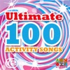 Ultimate 100 Activity Songs