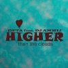 Higher Than the Clouds - Single, 2014