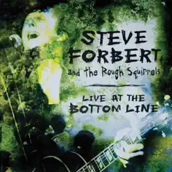 Live at the Bottom Line - Steve Forbert