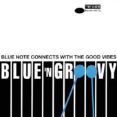 Blue 'N Groovy - Blue Note Connects With the Good Vibes artwork