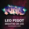 Breathe Or Die - Single album lyrics, reviews, download