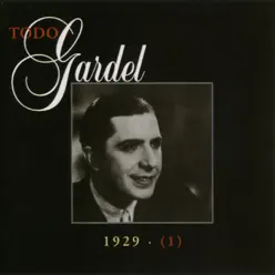 La Historia Completa de Carlos Gardel, Vol. 10 - Carlos Gardel