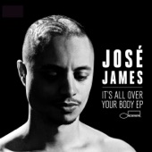 José James - It's All Over Your Body