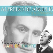 Con la Voz De... Carlos Dante (feat. Orquesta de Alfredo De Angelis & Carlos Dante) artwork