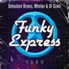 Funky Express - Single album lyrics, reviews, download