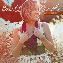 Acoustic - EP - Britt Nicole