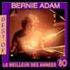 Bernie Adam, Best of (Le meilleur des années 80), 2013