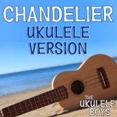 The Ukulele Boys - Chandelier