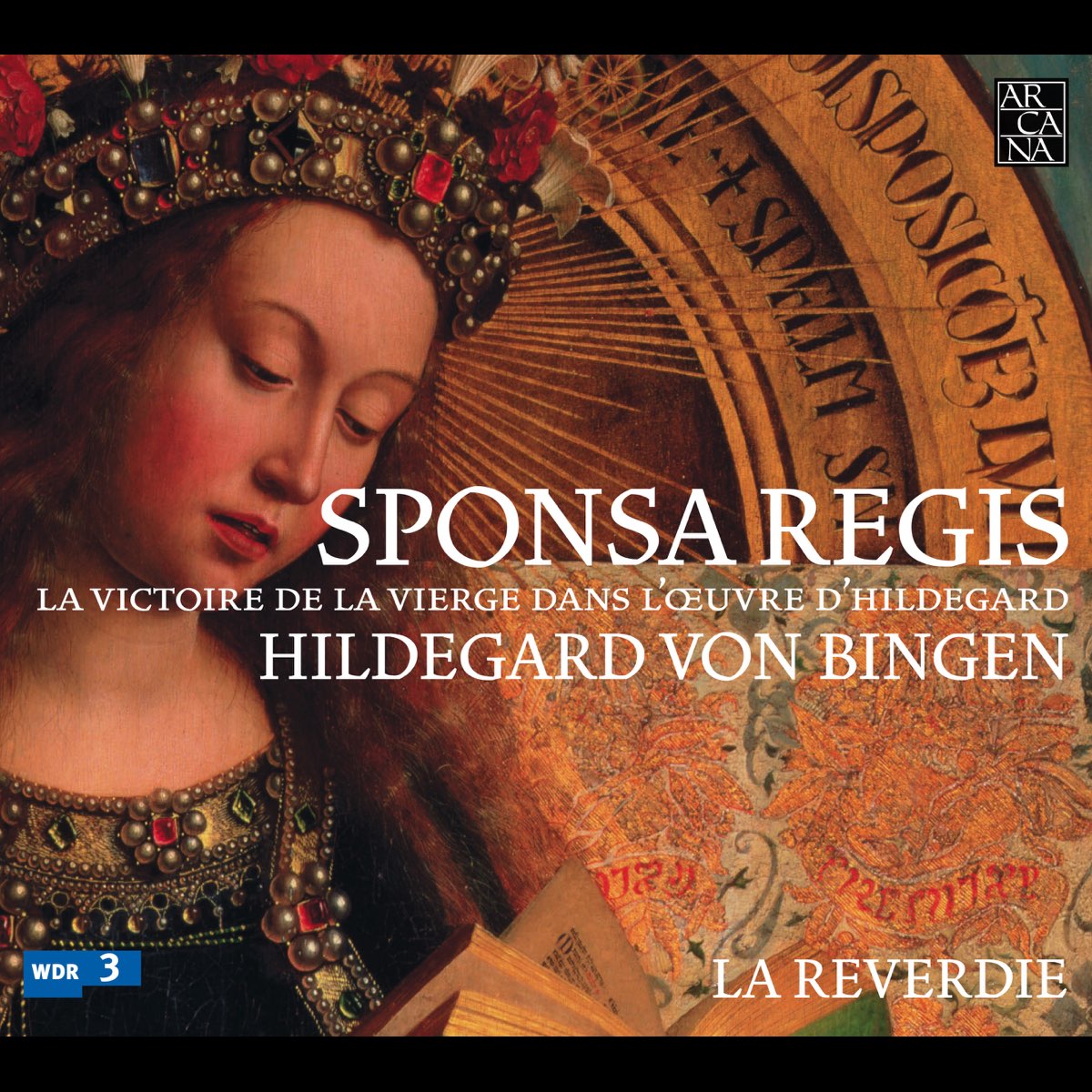 La Reverdie I Piccoli Cantori Di San Bortoloの Von Bingen Sponsa Regis La Victoire De La Vierge Dans L œuvre D Hildegard をapple Musicで
