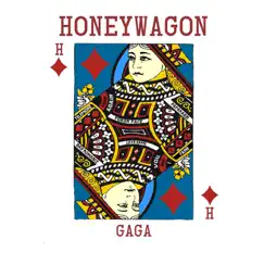 Gaga by Honeywagon album reviews, ratings, credits