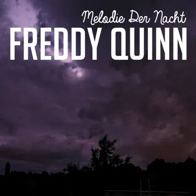 Melodie der Nacht - Single - Freddy Quinn