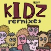 Kidz Remixes - Single