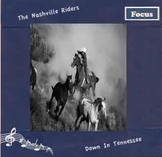 Down In Tennessee by The Nashville Riders album reviews, ratings, credits