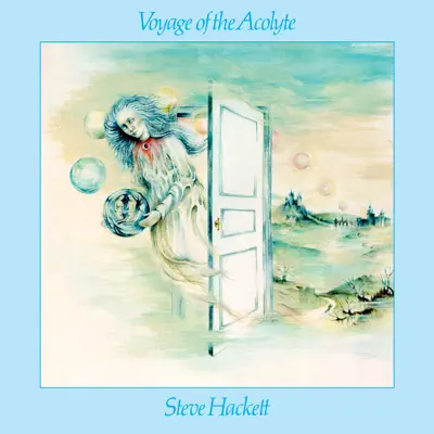 Voyage of the Acolyte - Steve Hackett