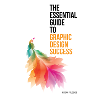 Jordan Prudence - The Essential Guide to Graphic Design Success (Unabridged) artwork