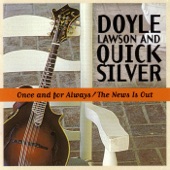 Doyle Lawson - She's Walking Through My Memory