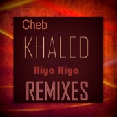 Cheb Khaled - Hiya Hiya (Oriental Music Remix)