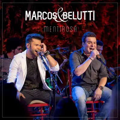 Mentirosa (Single) - Marcos e Belutti