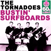 The Tornadoes - Bustin' Surfboards (Remastered)