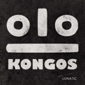 Kongos - I'm Only Joking