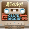 Mixtape; Crate Diggin´