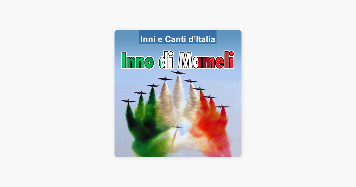 SCARICA INNO DI MAMELI COMPLETO