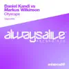 Cityscape (Daniel Kandi vs. Markus Wilkinson) - Single album lyrics, reviews, download