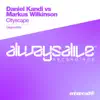 Stream & download Cityscape (Daniel Kandi vs. Markus Wilkinson) - Single