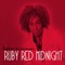 Ruby Red Midnight (Mike Cruz Mix) - Robert Williamson lyrics