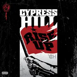 Rise Up (Deluxe Edition) - Cypress Hill