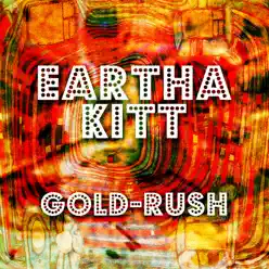 Gold-Rush - Eartha Kitt