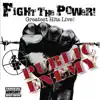 Fight the Power - Greatest Hits Live album lyrics, reviews, download