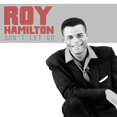 Don't Let Go - Single - Roy Hamilton