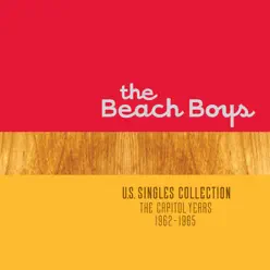 U.S. Singles Collection: The Capitol Years 1962-1965 - The Beach Boys