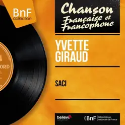 Saci (feat. Marc Herrand et son orchestre) [Mono Version] - Single - Yvette Giraud