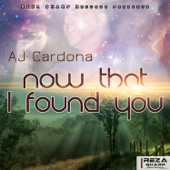 Now That I Found You - AJ Cardona
