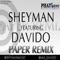Paper (feat. DaVido) - Sheyman lyrics