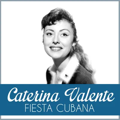 Fiesta Cubana - Single - Caterina Valente