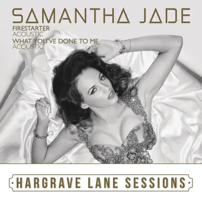 Samantha Jade (Acoustic) [Hargrave Lane Sessions] - Single - Samantha Jade