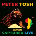 Peter Tosh - Rastafari Is (Live)