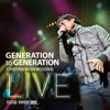 Generation To Generation (live), 2013