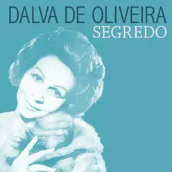 Segredo - Single - Dalva de Oliveira