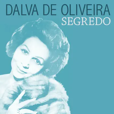 Segredo - Single - Dalva de Oliveira