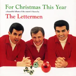 For Christmas This Year - The Lettermen For Christmas This Year - The Lettermen