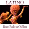 Latino Best Éxitos Oldies