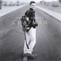 Greatest Hits - Steven Curtis Chapman
