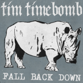 Fall Back Down - Tim Timebomb