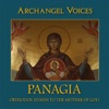 Panagia: Orthodox Hymns to the Mother of God, 2013